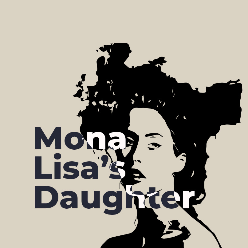 Mona Lisas Daughter